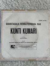 Ghantasala - Kunthi Kumari (45-RPM)
